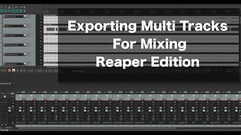 Exporting Multi Tracks For Mixing Reaper Edition Youtube