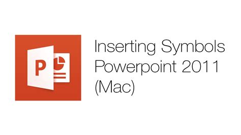 Office Tutorials Inserting Symbols Microsoft Powerpoint 2011 Youtube