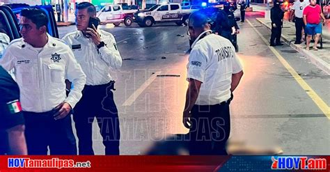 Hoy Tamaulipas Tamaulipas Influyente Conductora Arrollo Y Dio Muerte