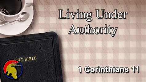 Living Under Authority Book Of 1st Corinthians Part 12 Faithlife