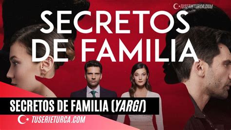 Secretos De Familia Yargi Series Turcas En Español
