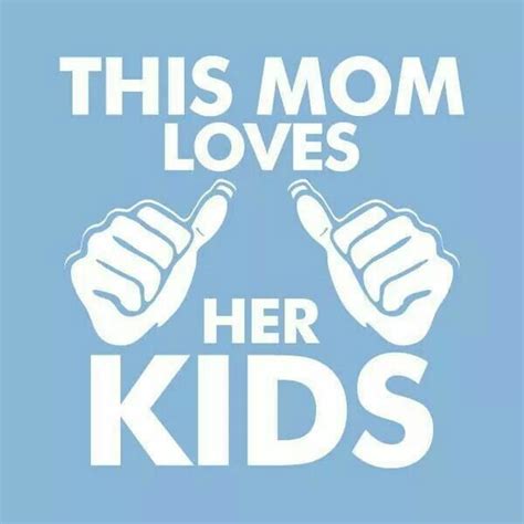 Sure Do Love Her Love My Kids Mothers Love