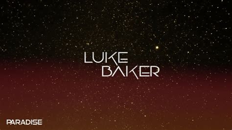 Luke Baker Paradise Official Audio Youtube
