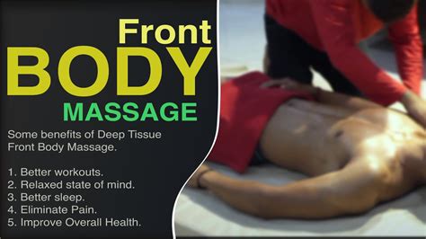 Front Body Massage Deep Tissue Front Body Massage Techniques Front Body Massage Tutorial
