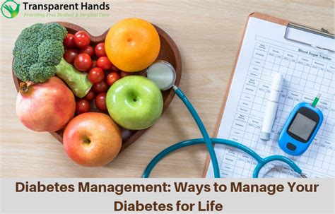 Diabetes Management Ways To Manage Your Diabetes For Life