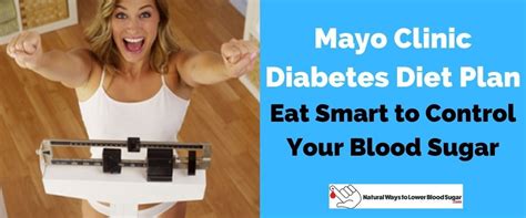 Mayo Clinic Diet Plan Reviews Control Your Blood Sugar