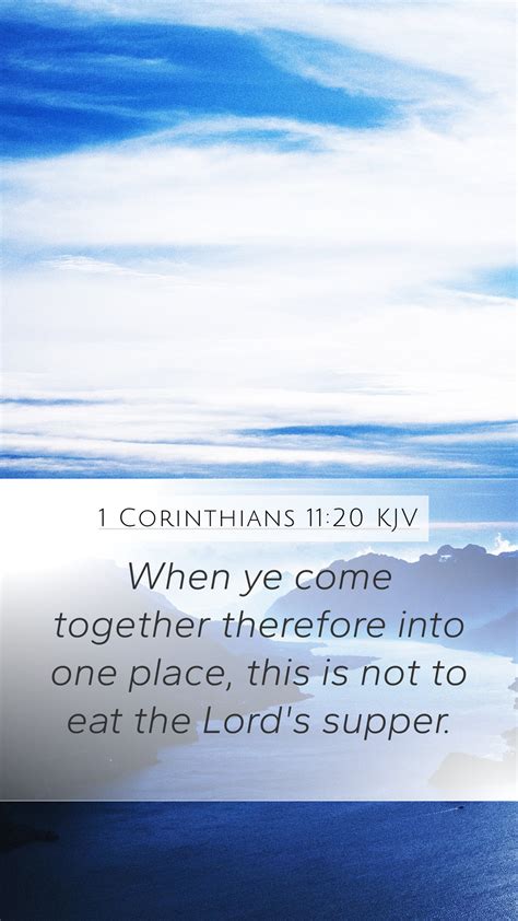 1 Corinthians 1120 Kjv Mobile Phone Wallpaper When Ye Come Together
