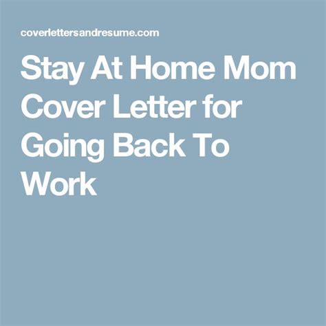 Stay At Home Mom Cover Letter For Going Back To Work Stay At Home Mom