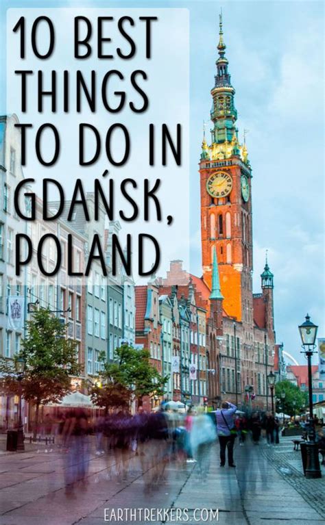 10 Best Things To Do Gdansk Poland Earth Trekkers
