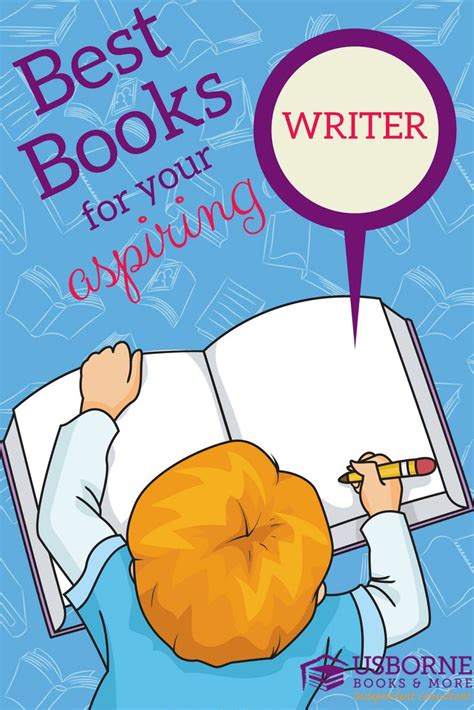 Best Books For Your Aspiring Writer Good Books Usborne Books Writer