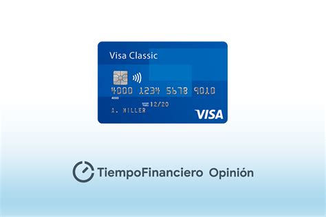 Tarjeta de crédito VISA Classic reseña completa Tiempo Financiero