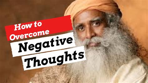 Sadhguru How To Overcome Negative Thoughts Youtube