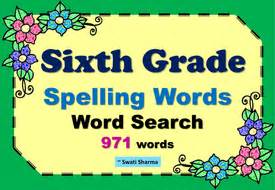 Ideas to make fun learning for kids in learning something is unlimited and you could always start sight word as an important part in literacy is to be read quickly and without paying too much attention. Sixth Grade Spelling Words Word Search | Teaching Resources