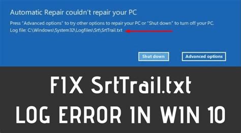 How To Fix Srttrailtxt Log Error In Windows 1087 Benisnous