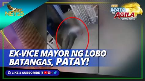 Ex Vice Mayor Ng Lobo Batangas Patay Youtube