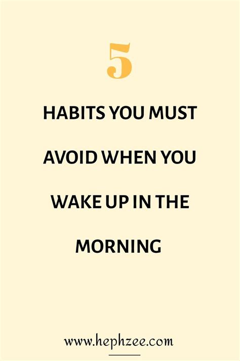 5 Habits You Must Avoid When You Wake Up In The Morning Morning Routine Positive Habits Habits