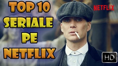 Top 10 Seriale Bune De Pe Netflix 2019 Youtube