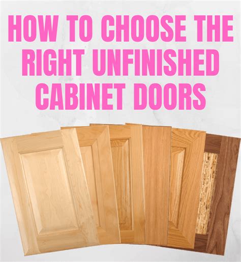 How To Choose The Right Unfinished Cabinet Doors In 2020 Unfinished