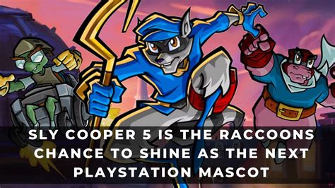 Sly Cooper Is The Raccoons Chance To Shine As The Next PlayStation