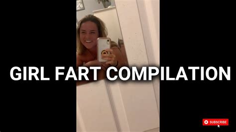 Girl Fart Compilation Youtube