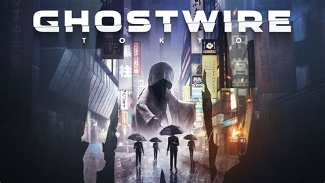 Ghostwire Tokyo Tango Gameworks Latest March 25th Discussion