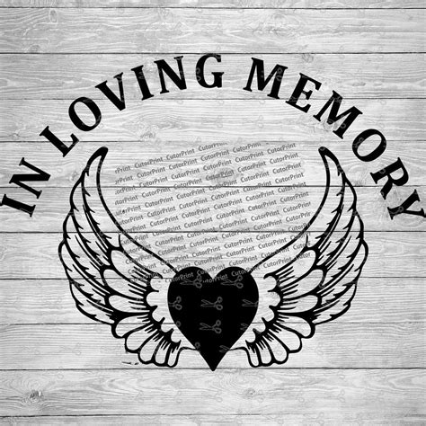In Loving Memory Heart Svgeps And Png Files Digital Download Files For