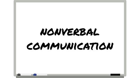 Nonverbal Communication All You Need To Know Chrismillascom