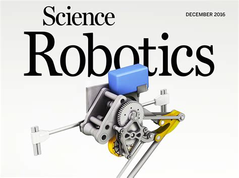 New Journal Science Robotics Is Established To Chronicle The Rise Of