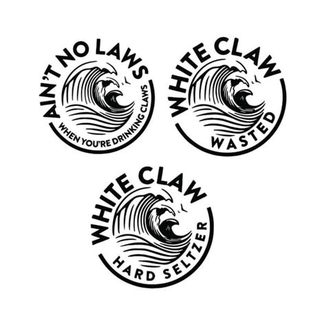 White Claw Svg Bundle White Claw Wasted Aint No Laws Whe Inspire