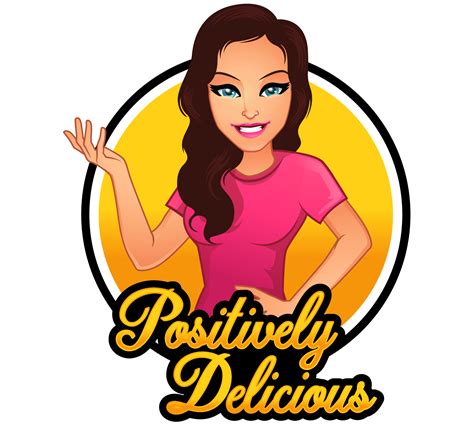 About Positively Delicious Positively Delicious