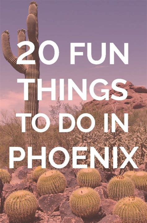 Fun Things To Do In Phoenix Arizona Downtown Phoenix Hiking Near Phoenix Arizona Hiking
