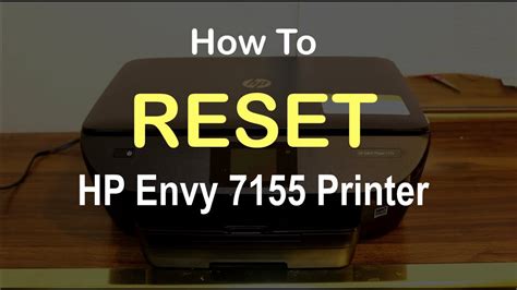 How To Reset Hp Envy 7155 All In One Printer Review Youtube