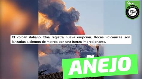 Video El Volcán Italiano Etna Registra Nueva Erupción Rocas