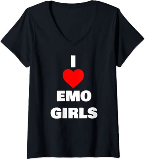 Womens I Love Emo Girls V Neck T Shirt Uk Clothing