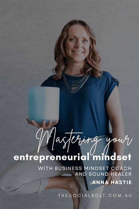 Mastering Your Entrepreneurial Mindset With Anna Hastie The Social