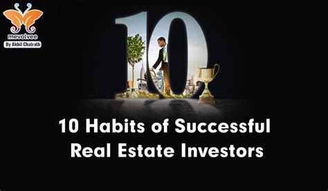 10 Habits Of Successful Real Estate Investors