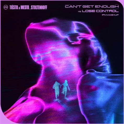 Stream Tiësto And Mesto Stoltenhoff Lose Control Vs Cant Get Enough Ipn Mashup By Ipn