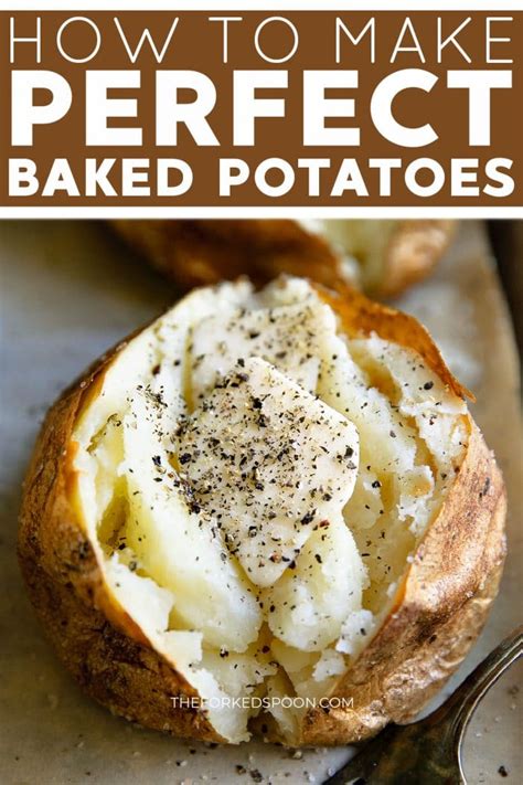 Perfect Baked Potato Recipe The Forked Spoon