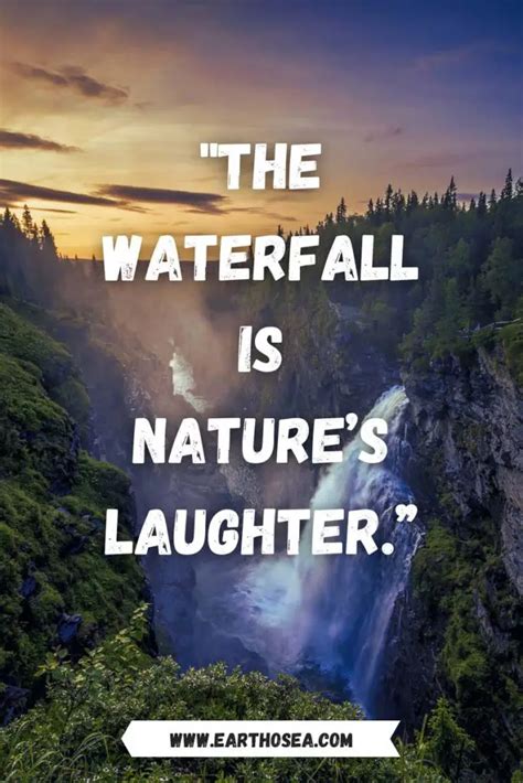 90 Inspirational Waterfall Quotes To Spark Your Wanderlust Explore
