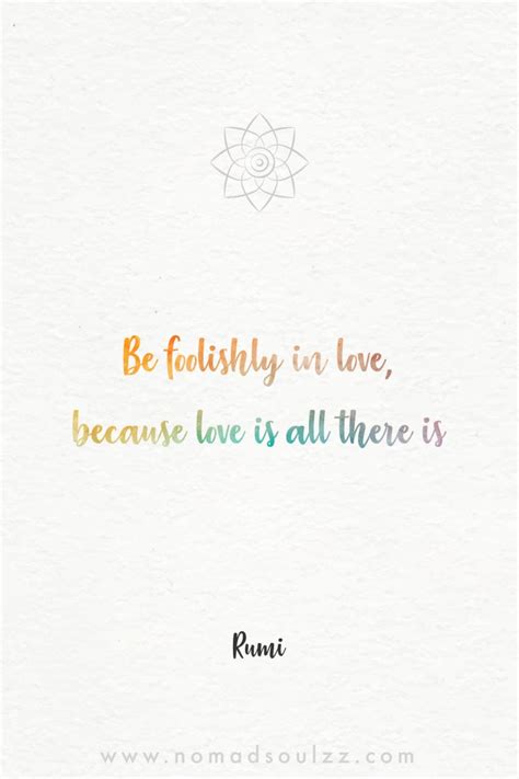14 Rumi Quotes About Life Mindfulness Love And Meaning