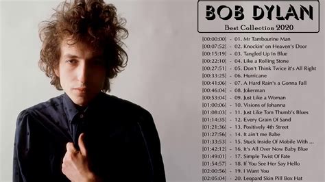 The Best Of Bob Dylan Bob Dylan Greatest Hits Full Album Bob Dylan Live Collections Youtube