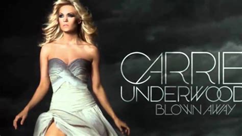 Blown Away Carrie Underwood Eng Vietsub Hd Carrie Underwood