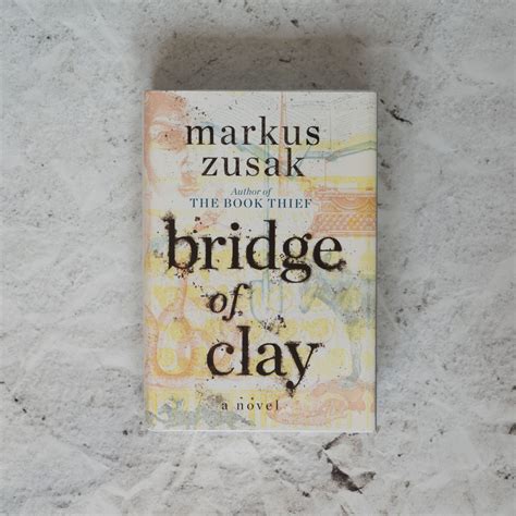 Bridge Of Clay By Markus Zusak 9780375845604