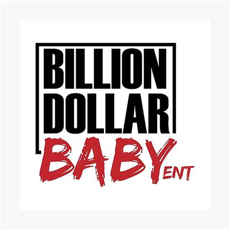 Billion Dollar Baby Entertainment Photographic Prints Redbubble