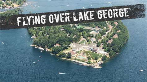 Flying Over Lake George Youtube