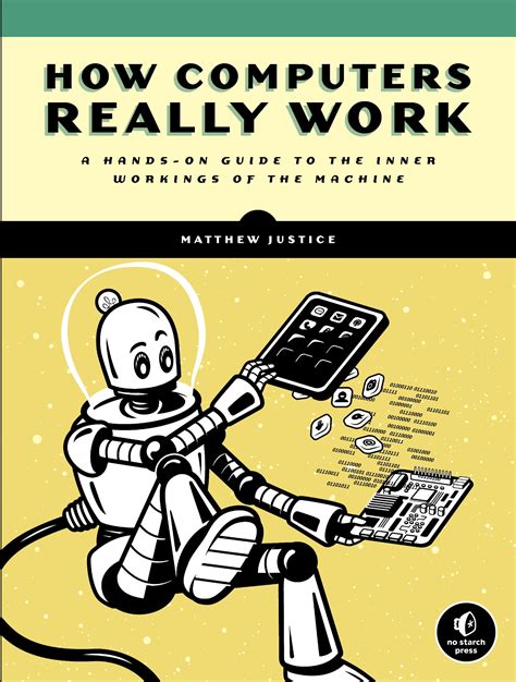 How Computers Really Work By Matthew Justice Penguin Books New Zealand