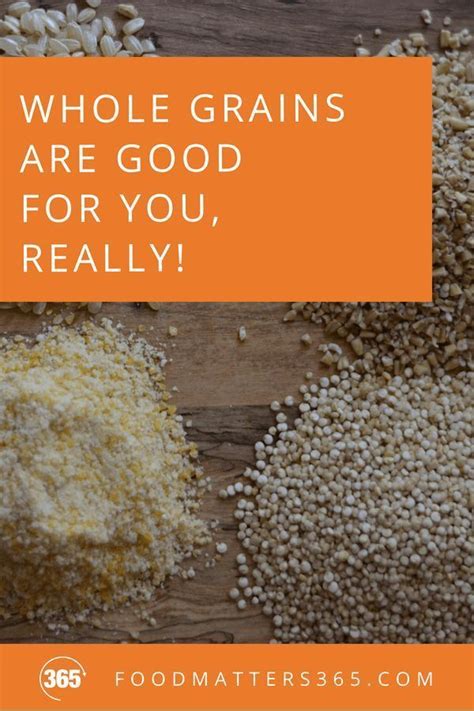 Whole Grains Are Good For You Really Msbites Recipe Nutrition