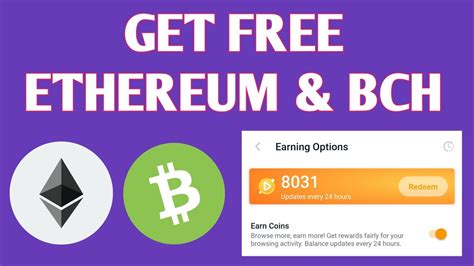 Get Free Ethereum And BCH Coin | How to earn crypto ...