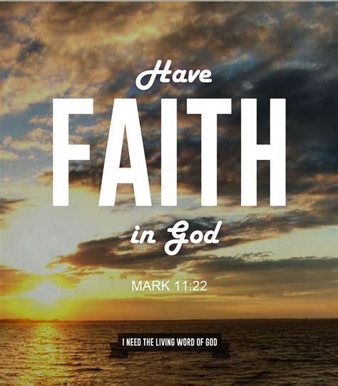 Have Faith In God Mark 1122 With Images Faith In God Word Of