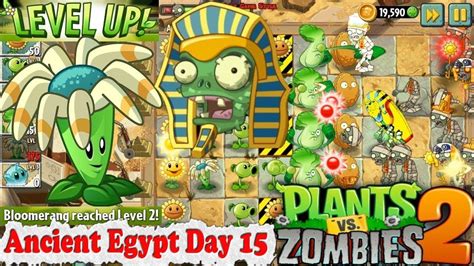 Plants Vs Zombies 2 Level Up Bloomerang Ancient Egypt Day 15 Ep